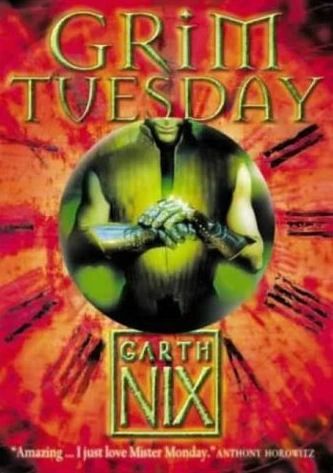 Grim Tuesday (The Keys to the Kingdom #2) by Garth Nix