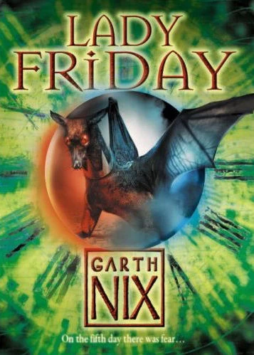 Lady Friday (The Keys to the Kingdom #5) by Garth Nix