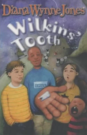 Wilkin's Tooth by Diana Wynne Jones