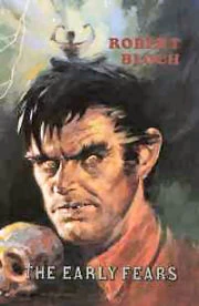 The Early Fears by Robert Bloch