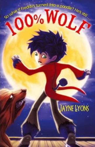 100% Wolf (Freddy Lupin #1) by Jayne Lyons