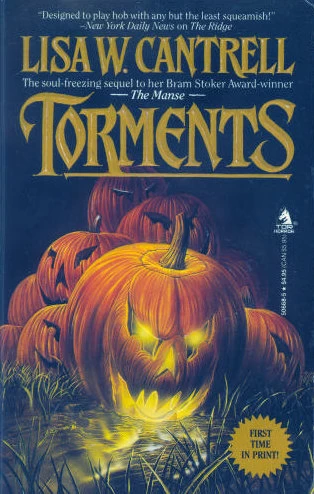 Torments (The Manse #2) by Lisa W. Cantrell