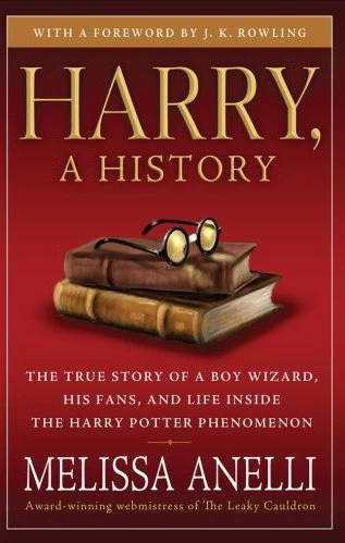 Harry, A History by Melissa Anelli