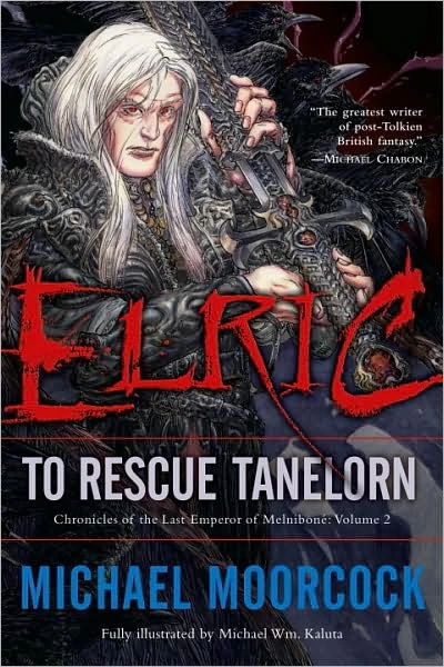 Elric: To Rescue Tanelorn (Chronicles of the Last Emperor of Melniboné #2) by Michael Moorcock