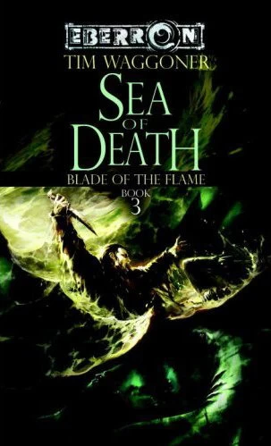 Sea of Death (Eberron: Blade of the Flame #3) by Tim Waggoner