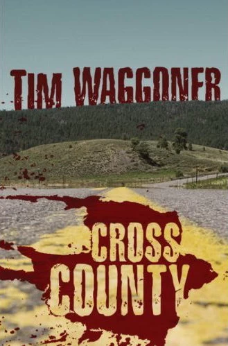 Cross County by Tim Waggoner