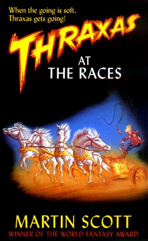 Thraxas at the Races (Thraxas #3) by Martin Scott