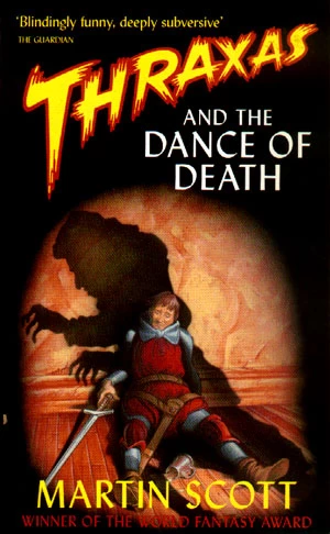 Thraxas and the Dance of Death (Thraxas #6) by Martin Scott
