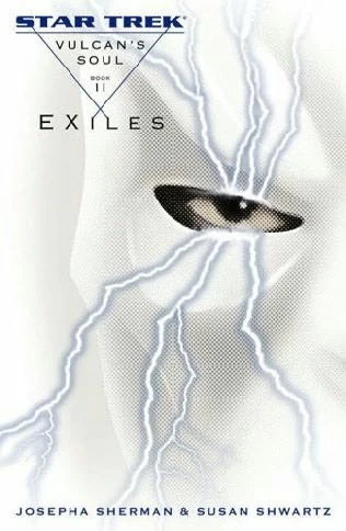Exiles (Star Trek: Vulcan's Soul #2) by Susan Shwartz, Josepha Sherman
