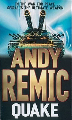 Quake (SPIRAL Trilogy #2) by Andy Remic