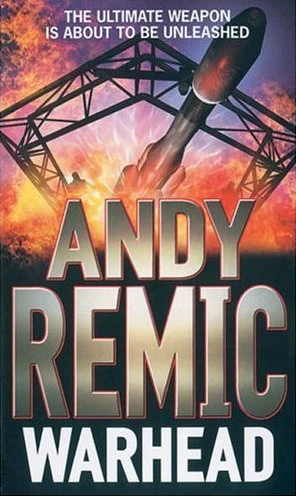 Warhead (SPIRAL Trilogy #3) by Andy Remic