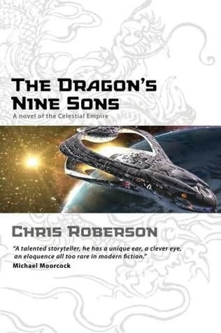 The Dragon's Nine Sons (Celestial Empire) by Chris Roberson