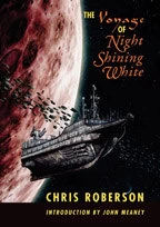 The Voyage of Night Shining White (Celestial Empire) by Chris Roberson