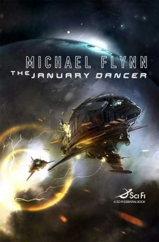 The January Dancer (The January Dancer #1) by Michael Flynn
