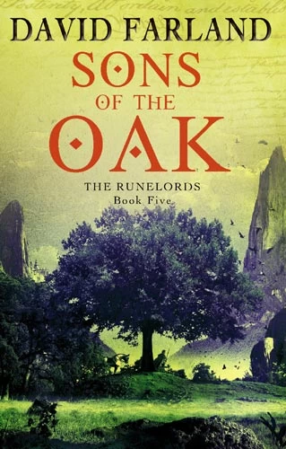 Sons of the Oak (The Runelords #5) by David Farland