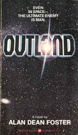 Outland by Alan Dean Foster