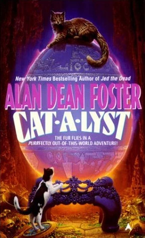 Cat-a-lyst by Alan Dean Foster
