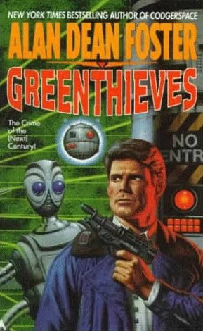 Greenthieves by Alan Dean Foster