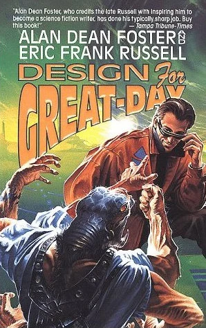 Design for Great-Day by Alan Dean Foster, Eric Frank Russell