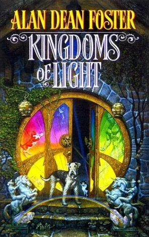 Kingdoms of Light by Alan Dean Foster
