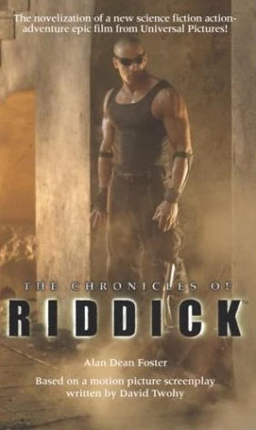 The Chronicles of Riddick by Alan Dean Foster