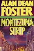 Montezuma Strip by Alan Dean Foster