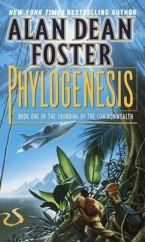 Phylogenesis (Founding of the Commonwealth #1) by Alan Dean Foster