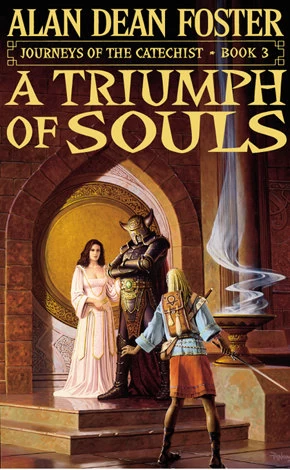 A Triumph of Souls (Journeys of the Catechist #3) by Alan Dean Foster