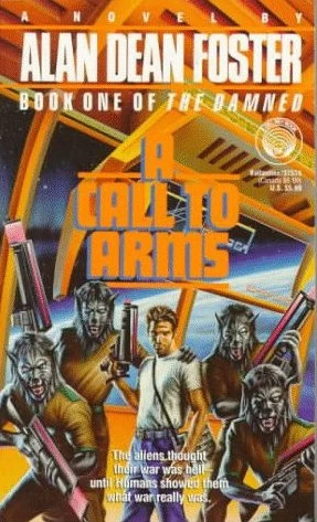 A Call to Arms (The Damned #1) by Alan Dean Foster