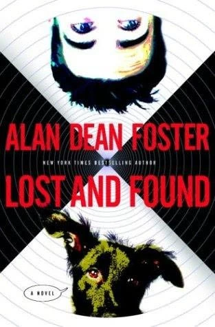 Lost and Found (The Taken trilogy #1) by Alan Dean Foster