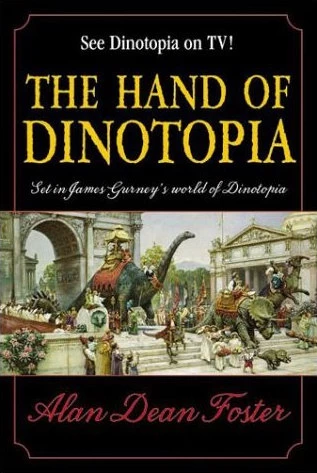 The Hand of Dinotopia (Dinotopia) by Alan Dean Foster