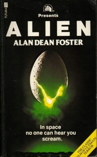 Alien (Alien trilogy #1) by Alan Dean Foster