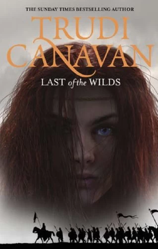 Last of the Wilds (Age of the Five #2) by Trudi Canavan
