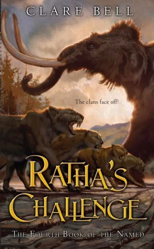 Ratha's Challenge (Ratha / The Named #4) by Clare Bell