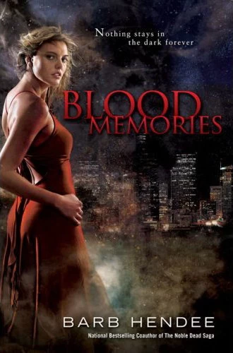 Blood Memories (The Vampire Memories #1) by Barb Hendee