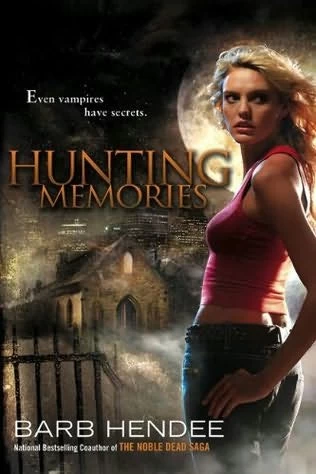 Hunting Memories (The Vampire Memories #2) by Barb Hendee