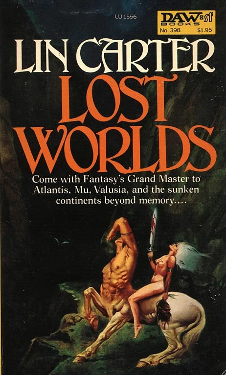 Lost Worlds by Lin Carter