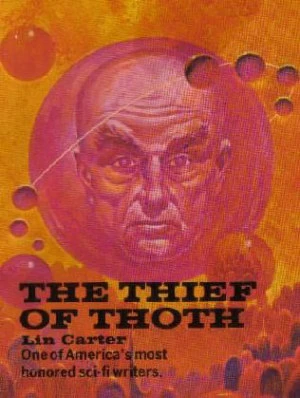 The Thief of Thoth (Hautley Quicksilver #1) by Lin Carter