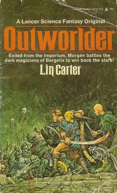 Outworlder (The History of the Great Imperium #3) by Lin Carter