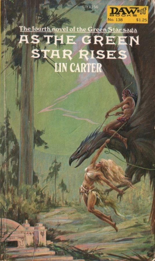 As the Green Star Rises (Green Star #4) by Lin Carter