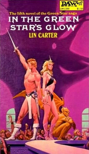 In the Green Star's Glow (Green Star #5) by Lin Carter