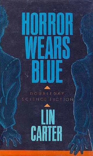 Horror Wears Blue (Zarkon, Lord of the Unknown #5) by Lin Carter