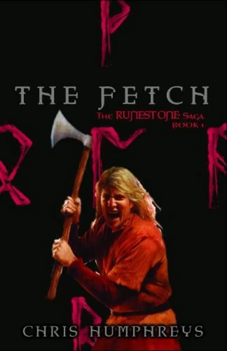 The Fetch (The Runestone Saga #1) by Chris Humphreys