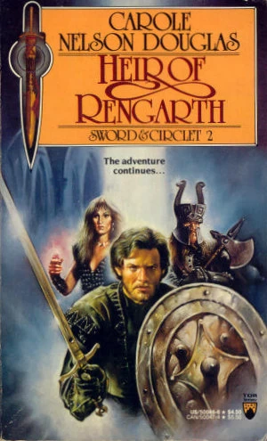 Heir of Rengarth (Kendri and Irissa / Sword & Circlet #2) by Carole Nelson Douglas