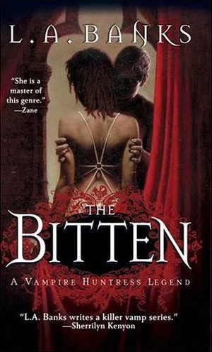 The Bitten (Vampire Huntress Legend Novels #4) by L. A. Banks