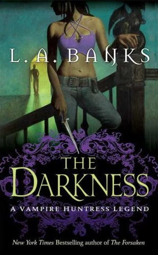 The Darkness (Vampire Huntress Legend Novels #10) by L. A. Banks