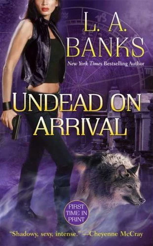 Undead on Arrival (Crimson Moon Novels #3) by L. A. Banks