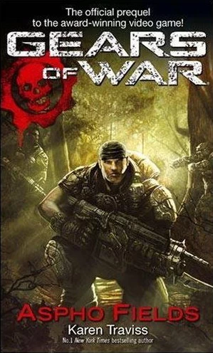 Aspho Fields (Gears of War #1) by Karen Traviss