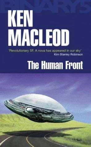 The Human Front by Ken MacLeod