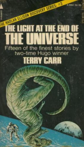 The Light at the End of the Universe by Terry Carr